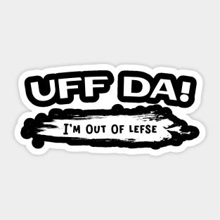 Uff Da Lefse Sticker